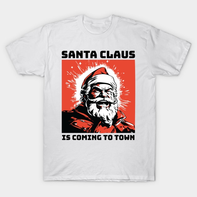 Santa Claus | Coming to Town T-Shirt by Mattk270